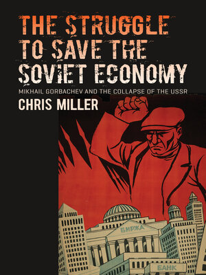 cover image of The Struggle to Save the Soviet Economy